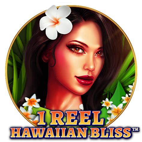 1 Reel Hawaiian Bliss brabet